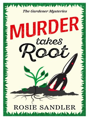 Murder Takes Root - ebook